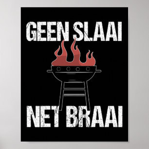 Nej Salad Just Braai - Lusnyafrikaans Bbq citerade Poster