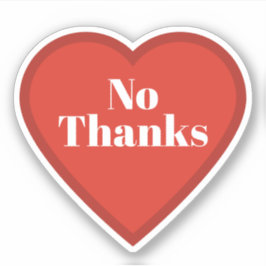 Nej tack hjärtdekal - Relaterbar humördekal Klistermärken