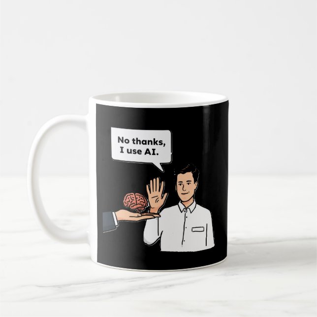 Nej tack, jag använder AI Rolig Tech Meme Kaffemug Kaffemugg (Vänster)