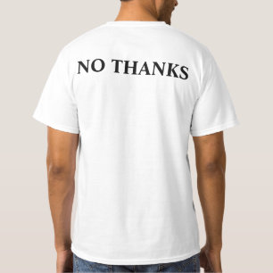 Nej tack vare Frihet Sak T-Shirt