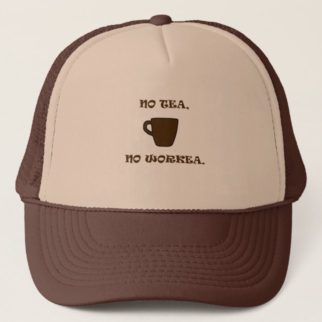 Nej Tea, ingen Workea Keps (Framsida)