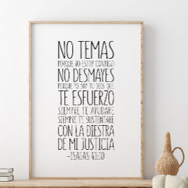 Nej Temas, Porque Yo Estoy Contigo, Isaías 41:10 Poster