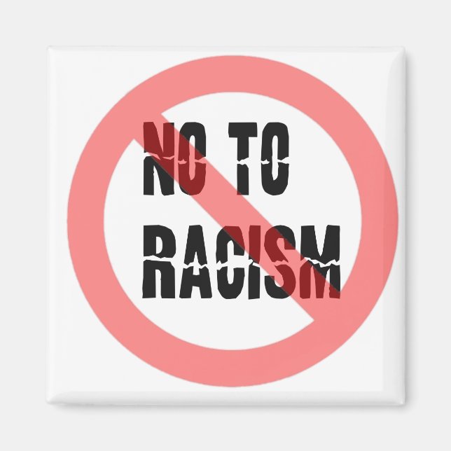 Nej till rasism | Anti Racism Slogan Magnet (Framsidan)