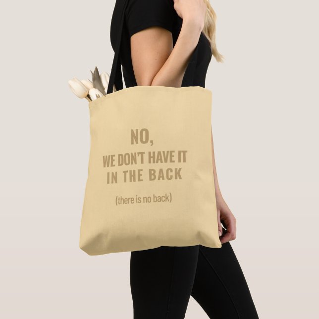 Nej, Vi Har Det Inte i Bak | Shift Life Tygkasse (Närbild)