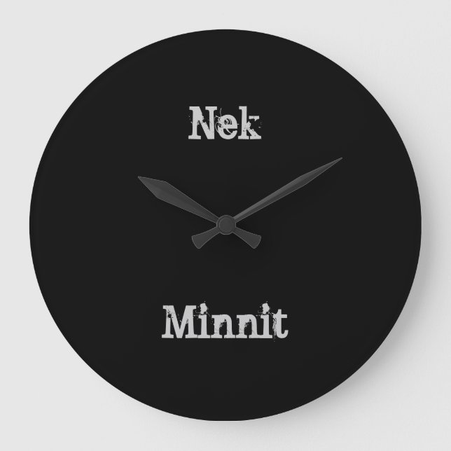 Nek Minnit Clock Stor Klocka (Framsida)
