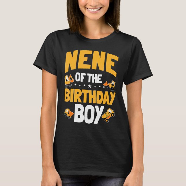 Nene of the Birthday Boy Construction Worker Bday T Shirt (Framsida)