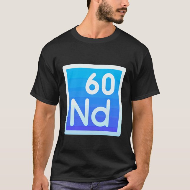Neodym Nd Periodiska Systemet Element Magnetisk Kr T Shirt (Framsida)
