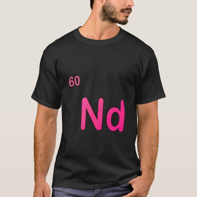 Neodym Nd Periodiska Systemet Element Magnetisk Kr T Shirt (Framsida)