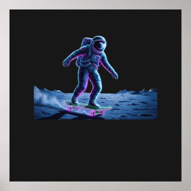 Neon Astronaut Skateboarding on the Moon Poster (Framsidan)