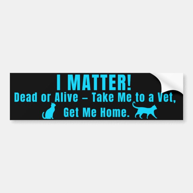 Neon Blue "I Matter" Bumper Sticker Bildekal (Framsidan)