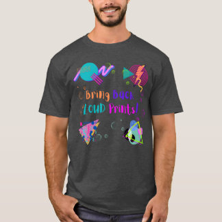 Neon Bring Back Loud Prints T Shirt