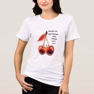 Neon Cherries Pucker Up, Butterkoppen T Shirt