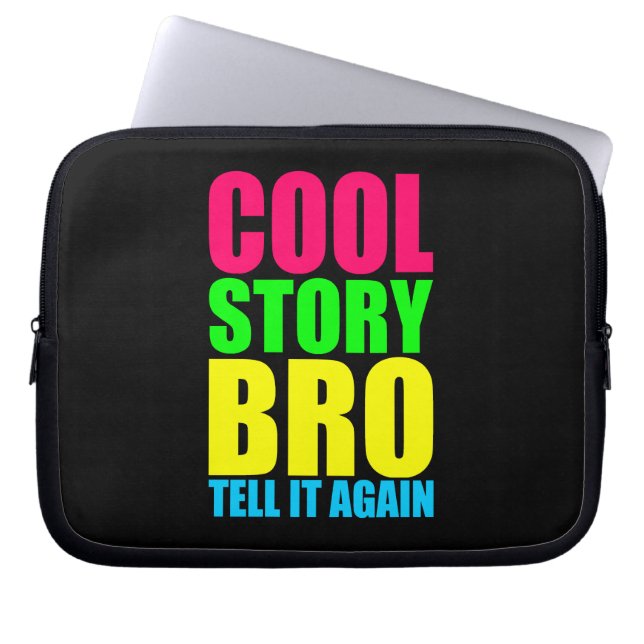 Neon Cool Story Bro Laptop Sleeve (Framsidan)