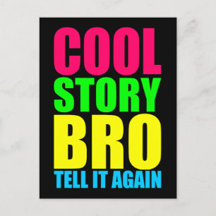 Neon Cool Story Bro Vykort