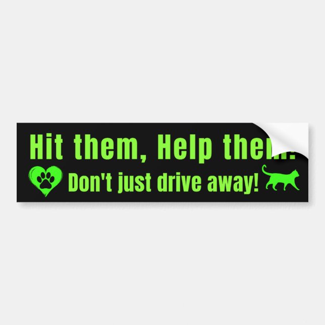 Neon Green "Hit them, Help them!" Bumper Sticker Bildekal (Framsidan)
