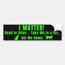 Neon Green "I Matter" Bumper Sticker Bildekal