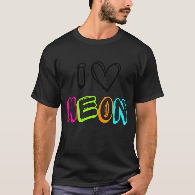 Neon Jag älskar Neon SVART T Shirt (Framsida)
