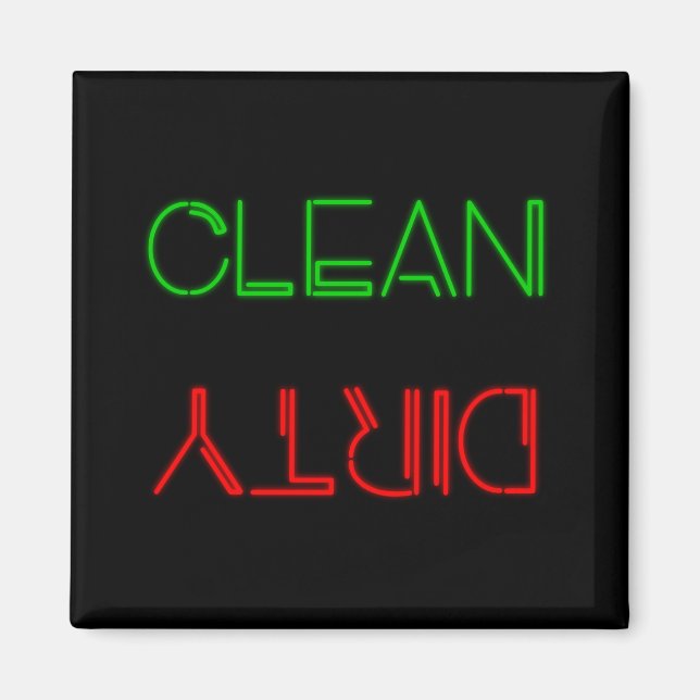 Neon Ljus Clean eller Dirty dischher Magnet (Framsidan)