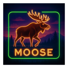 Neon Moose Poster Perfect Poster