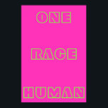 Neon One Tävling Human Quote Text Poster<br><div class="desc">Texten Neon One Tävling Human Quote Poster citatet "One Tävling Human" mot Neon-bakgrunden. Du kan anpassa din egen text eller lämna den som det är enkelt.</div>