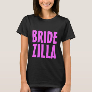 Neon rosa Bridezilla t-skjorta för att bruden ska T-shirt