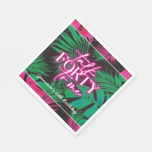Neon Rosa Tropical Talk 40 på födelsedagen Pappersservett