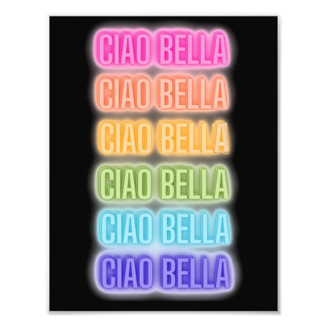 Neon Sign Stil Ciao Bella Repmatera regnbåge Skriv Fototryck (Framsidan)