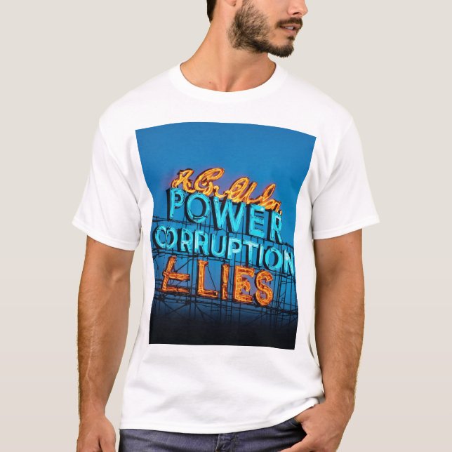 "Neon Sign Tees: POWER, CORRUPTION & LIGGER" T Shirt (Framsida)