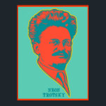 Neon Trotsky Poster<br><div class="desc">60-talet - 70-vintagars porträtt av Leon Trotsky med texten "Neon Trotsky". Knappt färgad, på t-shirts, hookar, kort, presenter.</div>