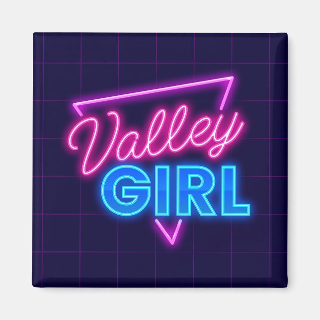 Neon Valley Girl Magnet (Framsidan)