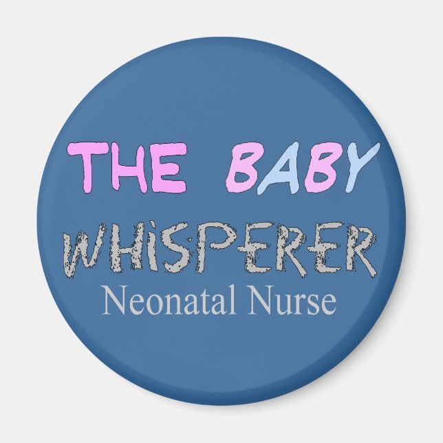Neonatal Nurse-gåvor "Baby Whisperer" Magnet (Framsidan)
