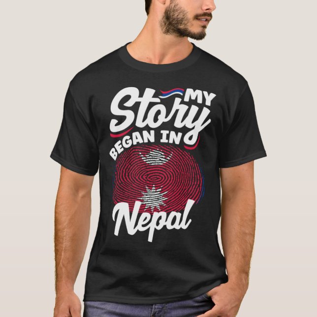 Nepalese Nepal Nepalese Flag My Story Began In Nep T Shirt (Framsida)