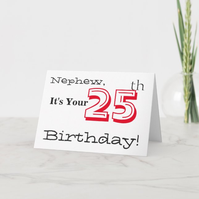 Nephew fyller 25 år hälsning i rött och svart. kort (Framsida)