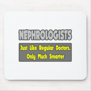 Nephrologer...Smarter Musmatta