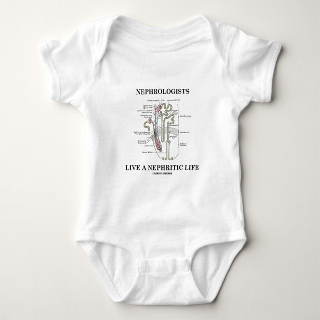 Nephrologists bor ett Nephritic liv (Nephron) T-shirt (Framsida)