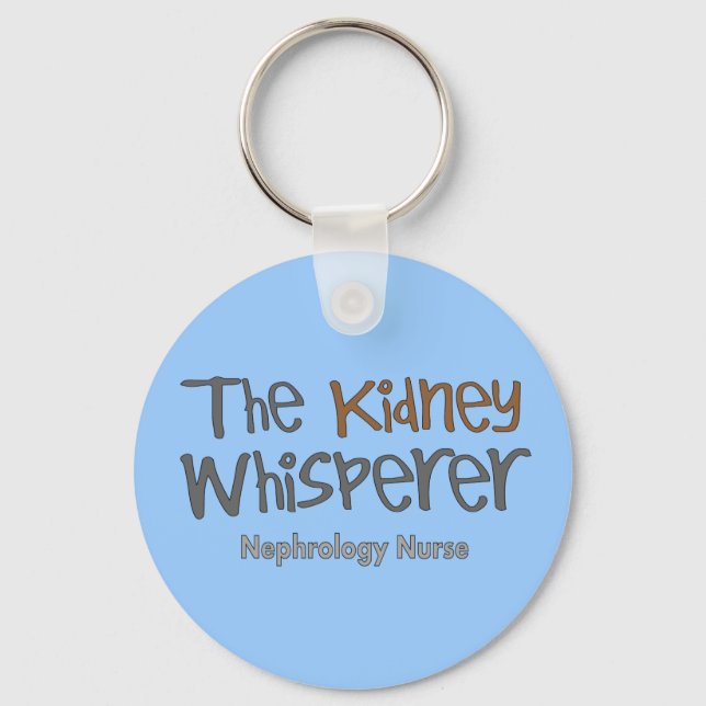 Nephrology Nurse ger "The Kidney Whisperer" Nyckelring (Framsida)