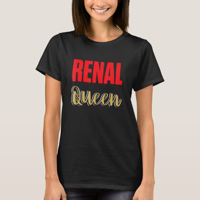 Nephrology Nurse Queen Dialysis Nursing RN T Shirt (Framsida)