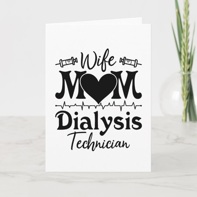 Nephrology Tech Nurse Wife Mom Dialysis Technician Kort (Framsida)