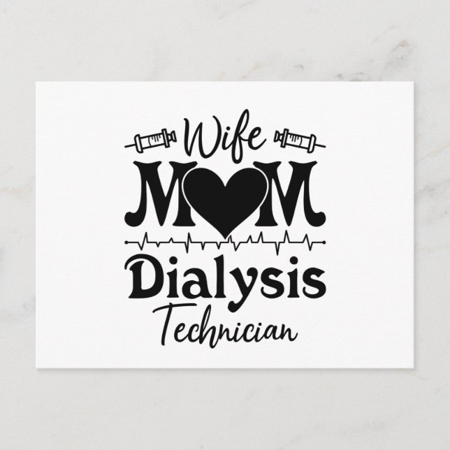 Nephrology Tech Nurse Wife Mom Dialysis Technician Vykort (Framsida)