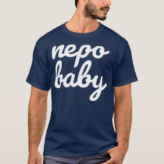 Nepo Baby White Cursive Typography Funny T Shirt