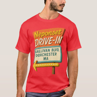 Neponset Drive-In - Dorchester, MORSA T Shirt