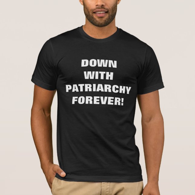 NER MED PATRIARCHY FÖR VIDARE! T SHIRT (Framsida)