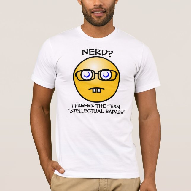 Nerd? Jag föredrar intellektuellt emblem T-shirt (Framsida)