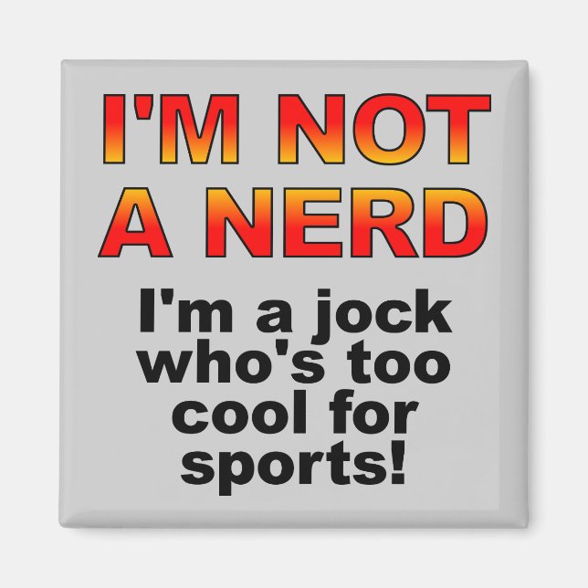 Nerd Jock Funny Fridge Magnet-kylare Magnet (Framsidan)