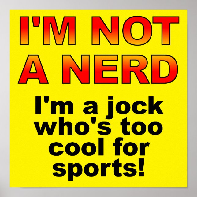 Nerd Jock Funny Poster Sign (Framsidan)