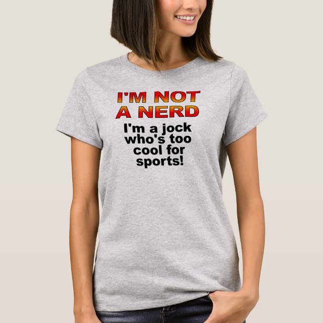 Nerd Jock Funny T-Shirt (Framsida)