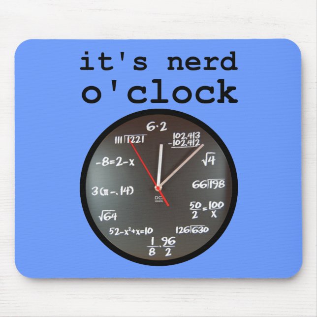 Nerd O'Clock Funny Clock Mousepad Mouse Pad Musmatta (Framsidan)