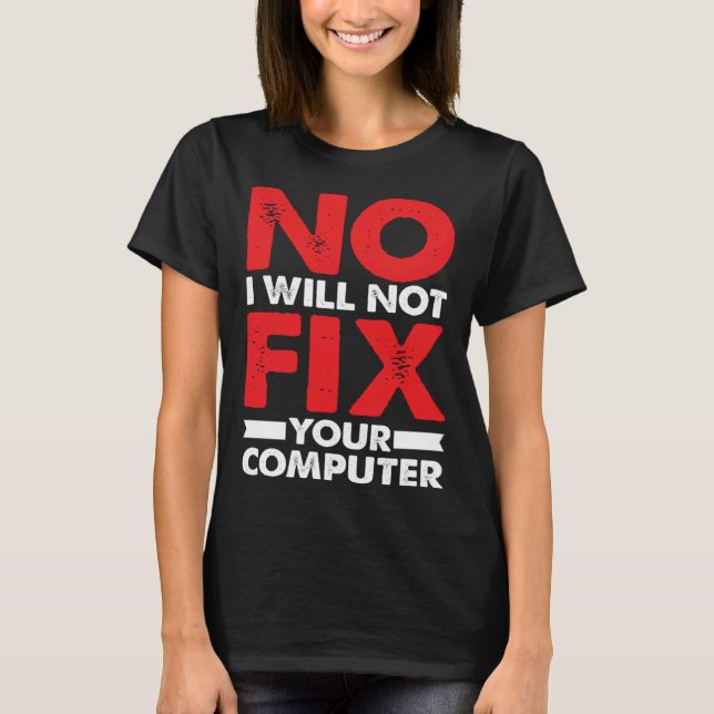 Nerd säger att Joke Pun Nej, jag kommer inte att å T Shirt (Framsida)