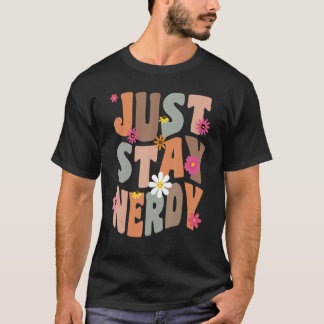 Nerd, stanna kvar i Nerdy Pun T Shirt