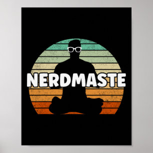 Nerdmaste Nerd nördsk Yoga Gamer Kul Söt Hipster R Poster